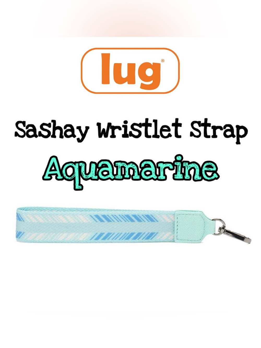 Lug Sashay Matte Luxe VL Wristlet Strap in Aquamarine NWT